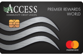 Access Community Credit Union Premier Rewards World Mastercard